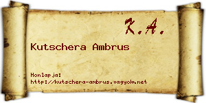 Kutschera Ambrus névjegykártya
